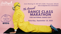 7th Annual Dance Class Marathon - VIRTUAL 7th Annual Dance Class Marathon - VIRTUAL