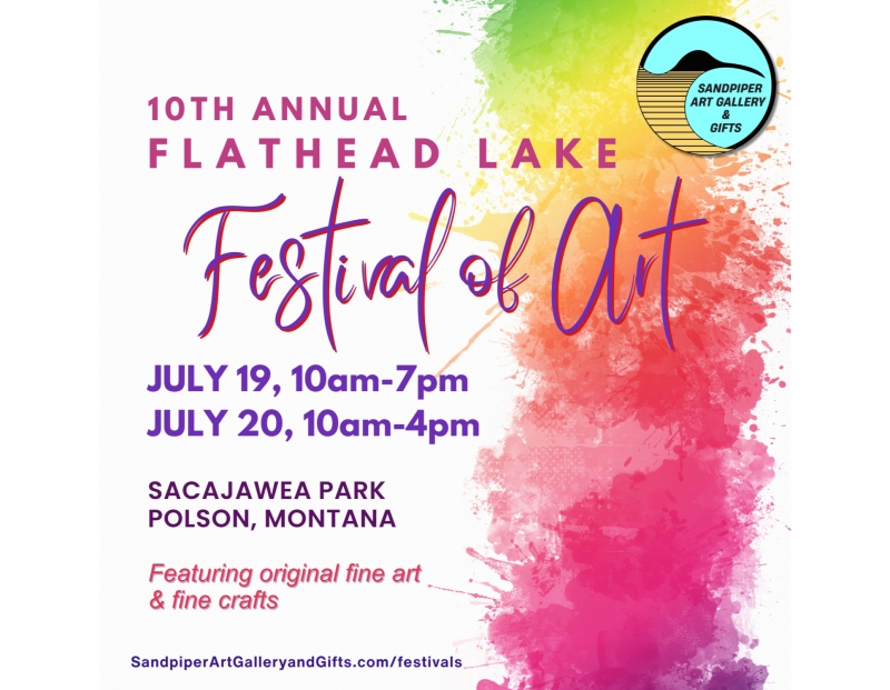 10th Annual Flathead Lake Festival of Art 10th Annual Flathead Lake Festival of Art