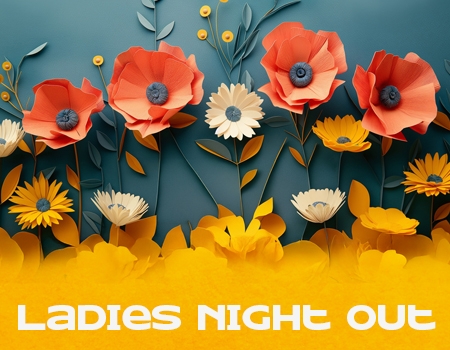 Ladies Night Out Ladies Night Out