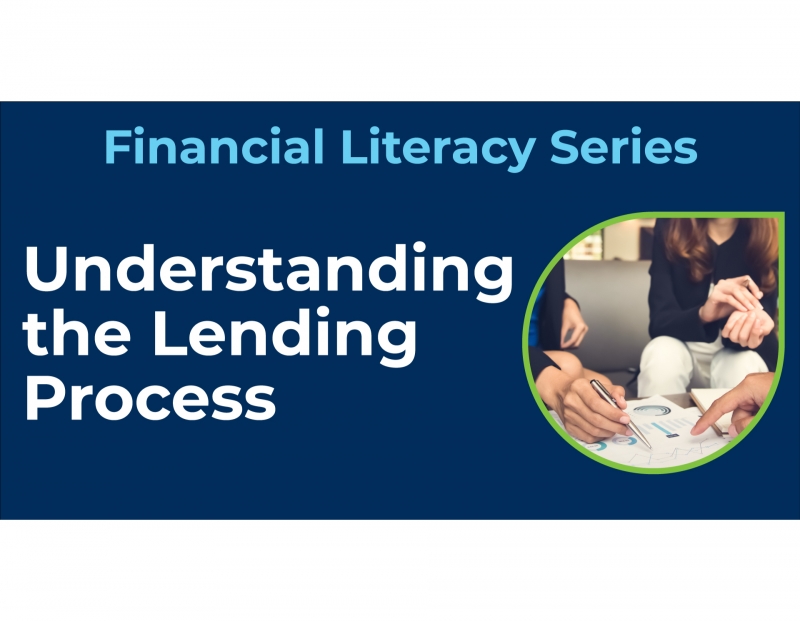 Understanding the Lending Process - Financial Literacy