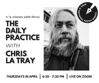 National Poetry Month: The Daily Practice with Chris La Tray National Poetry Month: The Daily Practice with Chris La Tray
