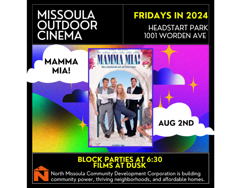 Missoula Outdoor Cinema: Mamma Mia Missoula Outdoor Cinema: Mamma Mia
