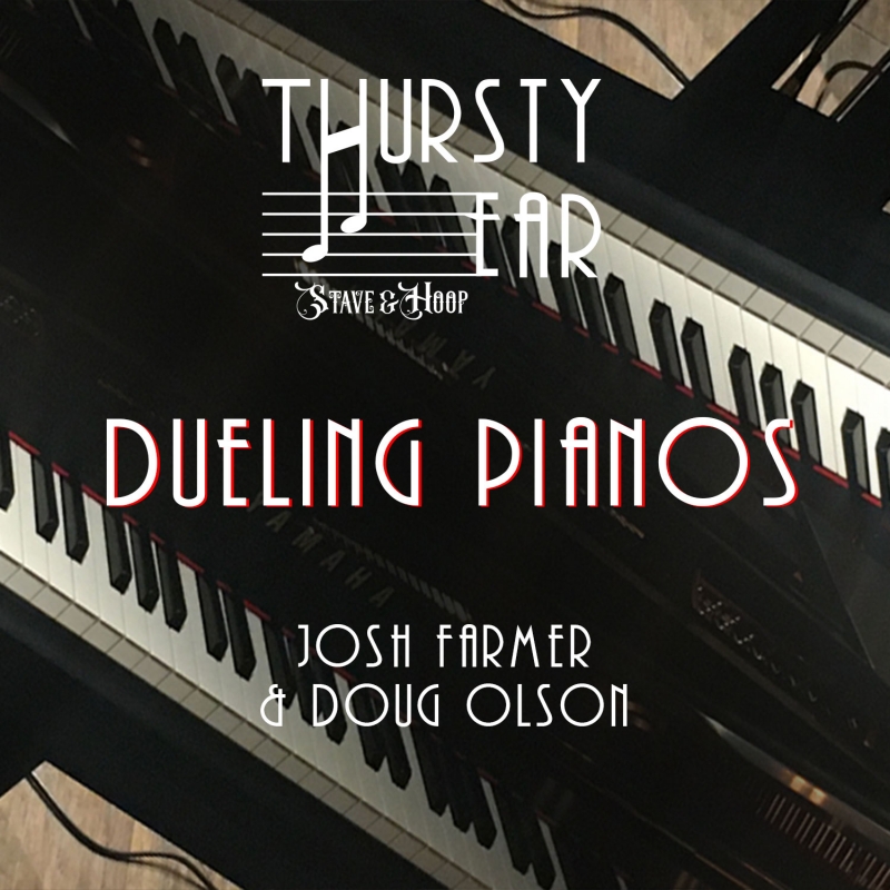Dueling Pianos at Stave & Hoop Dueling Pianos at Stave & Hoop