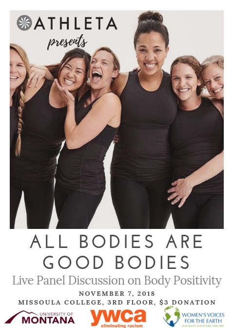 All Bodies are Good Bodies 11/07/2018 Missoula, Montana, Missoula College -  Special Events Event