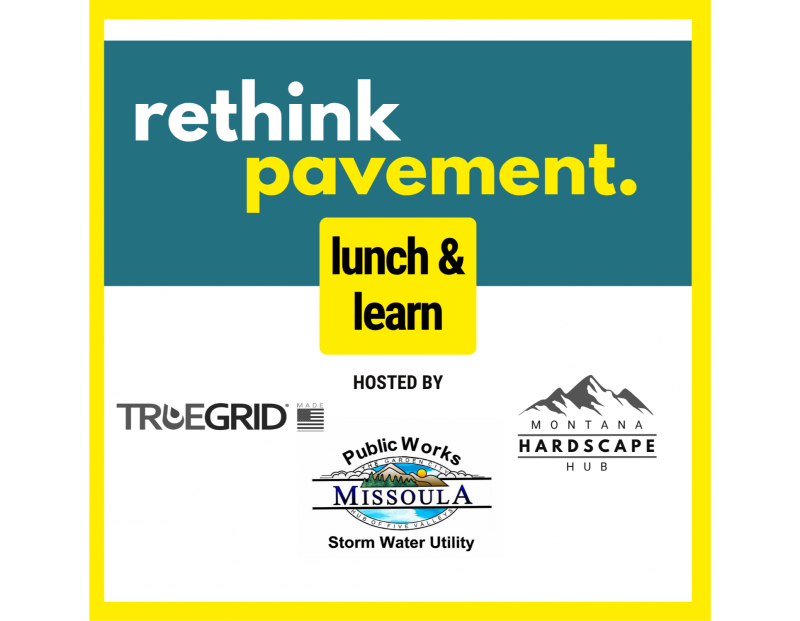 Rethink Pavement - Lunch & Learn Rethink Pavement - Lunch & Learn