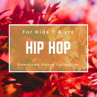 Hip Hop for Kids 7-8 Yrs Hip Hop for Kids 7-8 Yrs