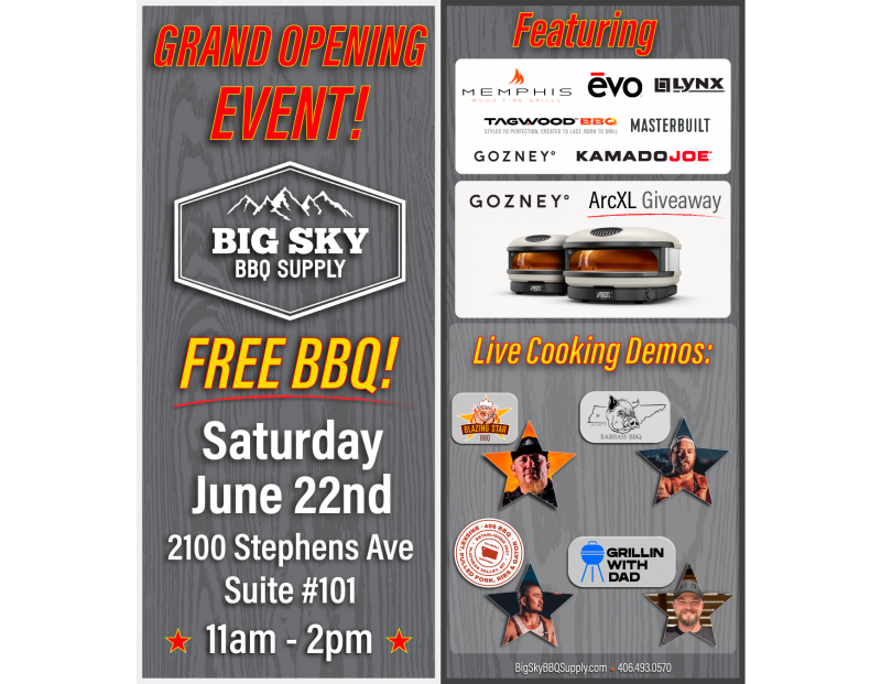 Big Sky BBQ Supply Grand Opening Pitmaster Showcase Big Sky BBQ Supply Grand Opening Pitmaster Showcase