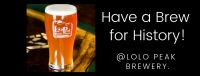 Have a Brew for History at Lolo Peak! Have a Brew for History at Lolo Peak!