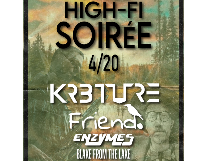 High-Fi Soiree ft. KR3TURE & Friend. at Monk's | Apr 20