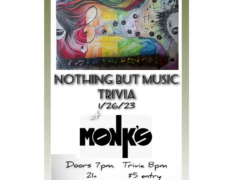 "Nothing But Music" Trivia at Monks 