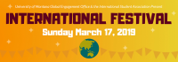 International Festival at the University of Montana International Festival at the University of Montana