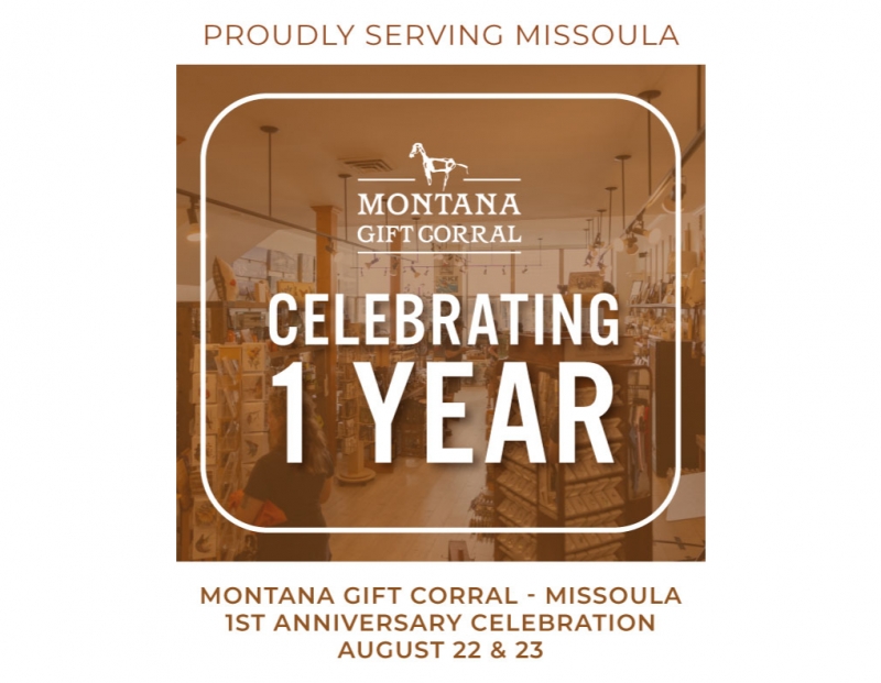 Montana Gift Corral Missoula 1st Anniversary Montana Gift Corral Missoula 1st Anniversary