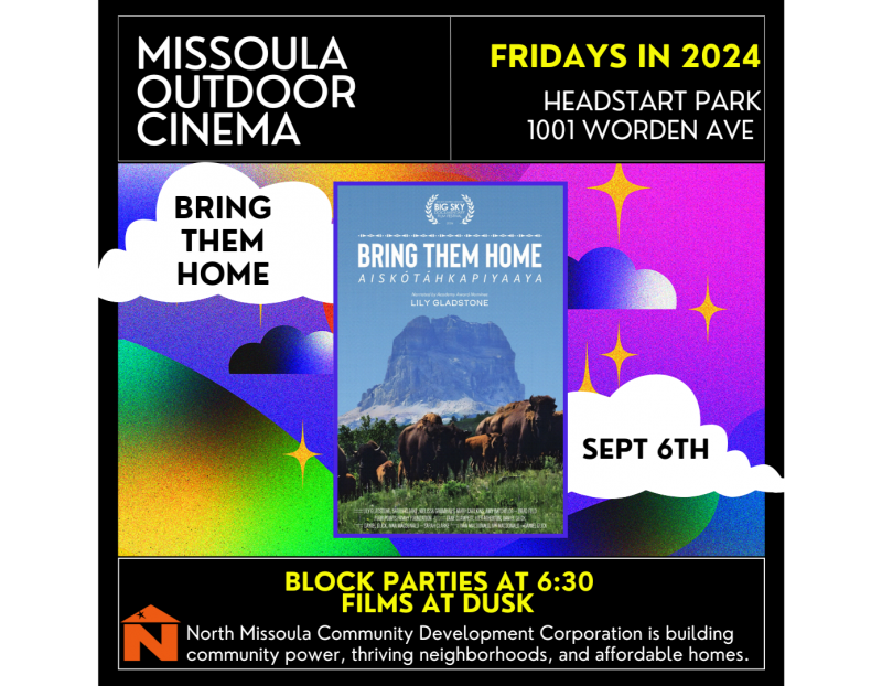 Missoula Outdoor Cinema Bring Them Home 09/06/2024 Missoula, Montana