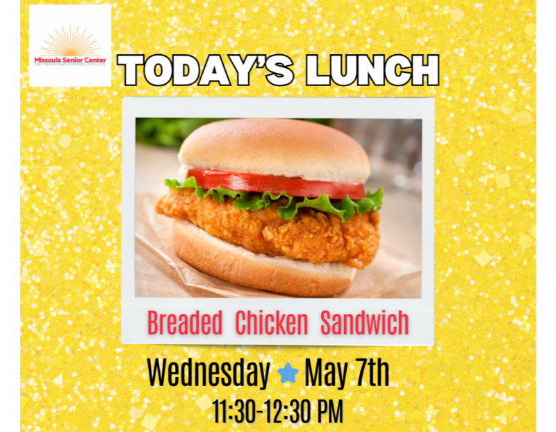 Lunch at the Missoula Senior Center! Lunch at the Missoula Senior Center!