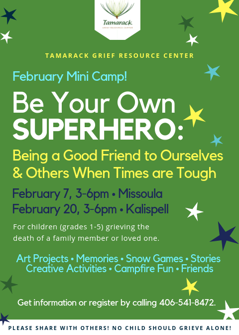 Tamarack Grief Resource Center Mini Camp 02 07 19 Missoula Montana Tamarack Grief Resource Center Special Events Event Missoulaevents