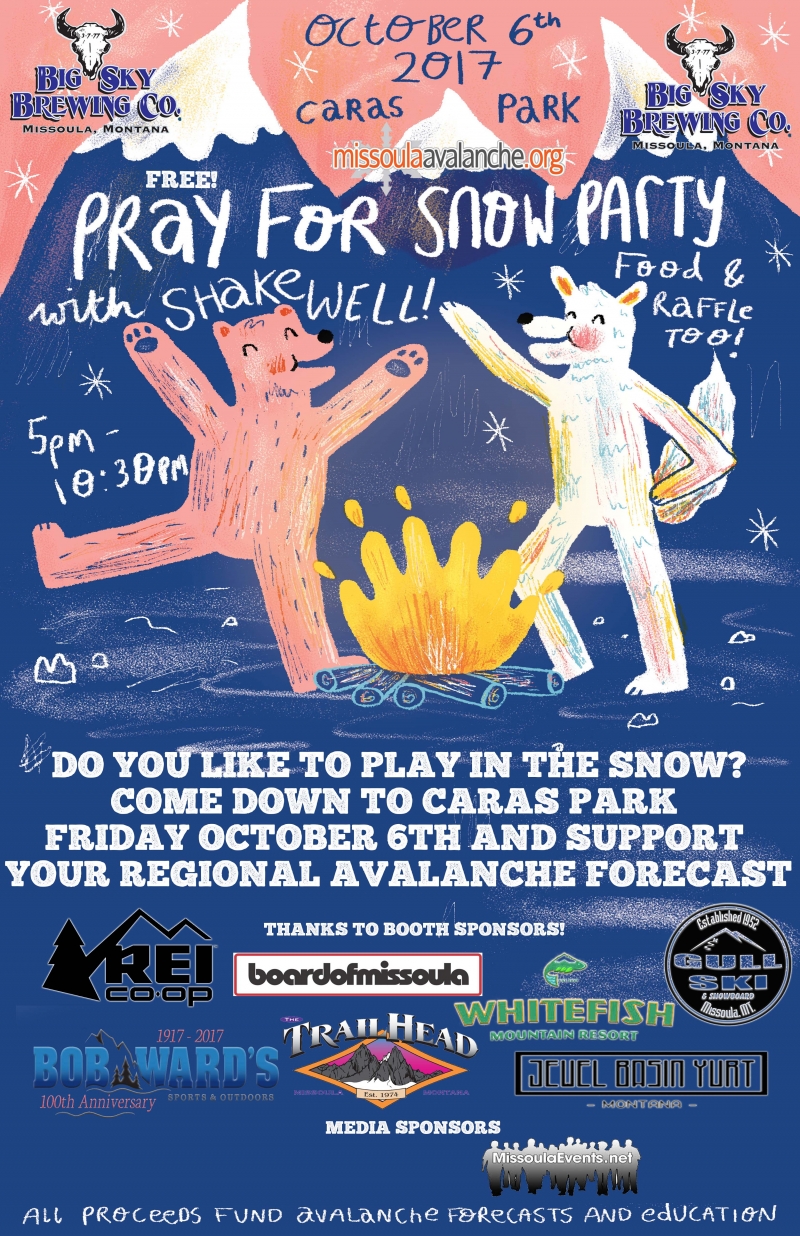 Pray For Snow Party  Save The Date - Missoula Avalanche