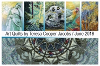 First Friday: Art Quilts by Teresa Cooper Jacobs First Friday: Art Quilts by Teresa Cooper Jacobs