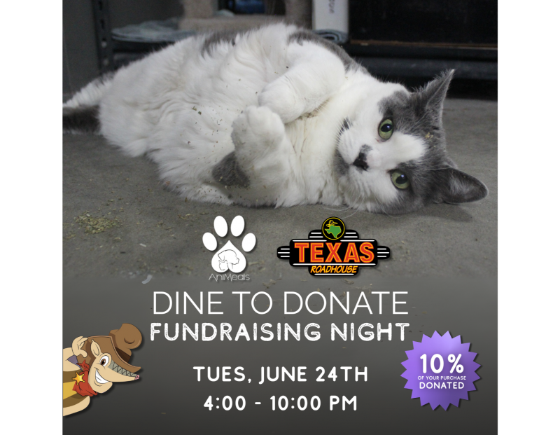 AniMeals Dine to Donate at Texas Roadhouse AniMeals Dine to Donate at Texas Roadhouse