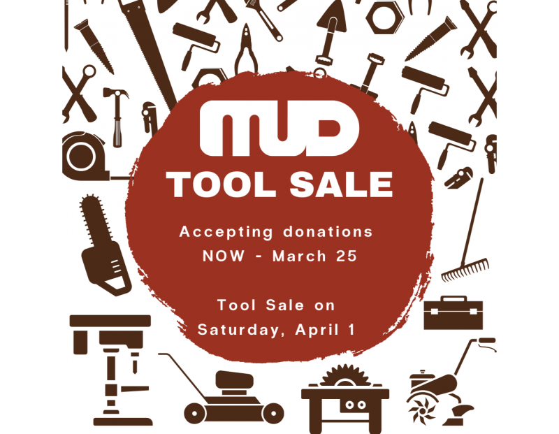 MUD Tool Sale 04/01/2023 Missoula, Montana, MUD (Missoula Urban  Demonstration Project) - Special Events Event