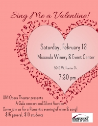 Sing Me A Valentine! presented by UM Opera Theater Sing Me A Valentine! presented by UM Opera Theater