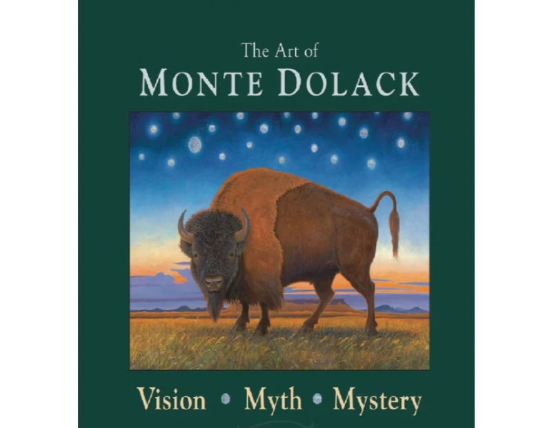 "The Art of Monte Dolack - Vision, Myth, Mystery"