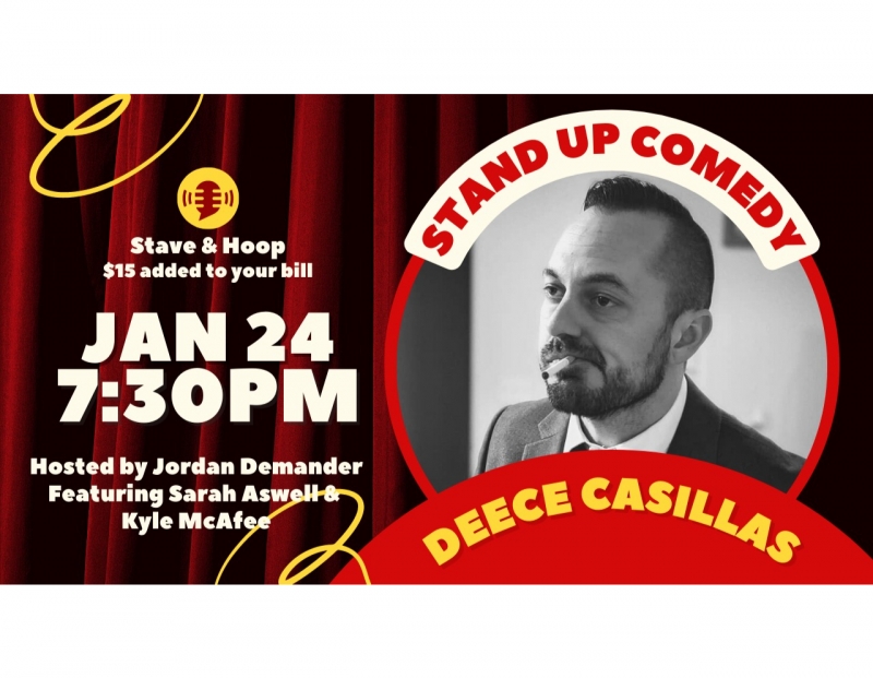 Stand Up Comedy Showcase - Deece Casillas Headlining
