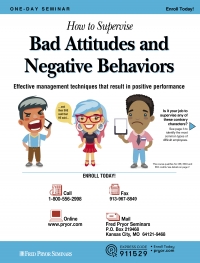 How to Supervise Bad Attitudes and Negative Behaviors How to Supervise Bad Attitudes and Negative Behaviors