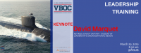 Intent Based Leadership Keynote David Marquet & Workshop Intent Based Leadership Keynote David Marquet & Workshop