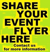 Share Your Event Flyers Share Your Event Flyers