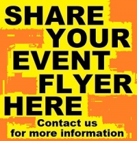 Share Your Event Flyers Share Your Event Flyers