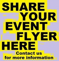 Share Your Event Flyers Share Your Event Flyers