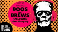 BOOS & BREWS Halloween Silent Disco Party! BOOS & BREWS Halloween Silent Disco Party!
