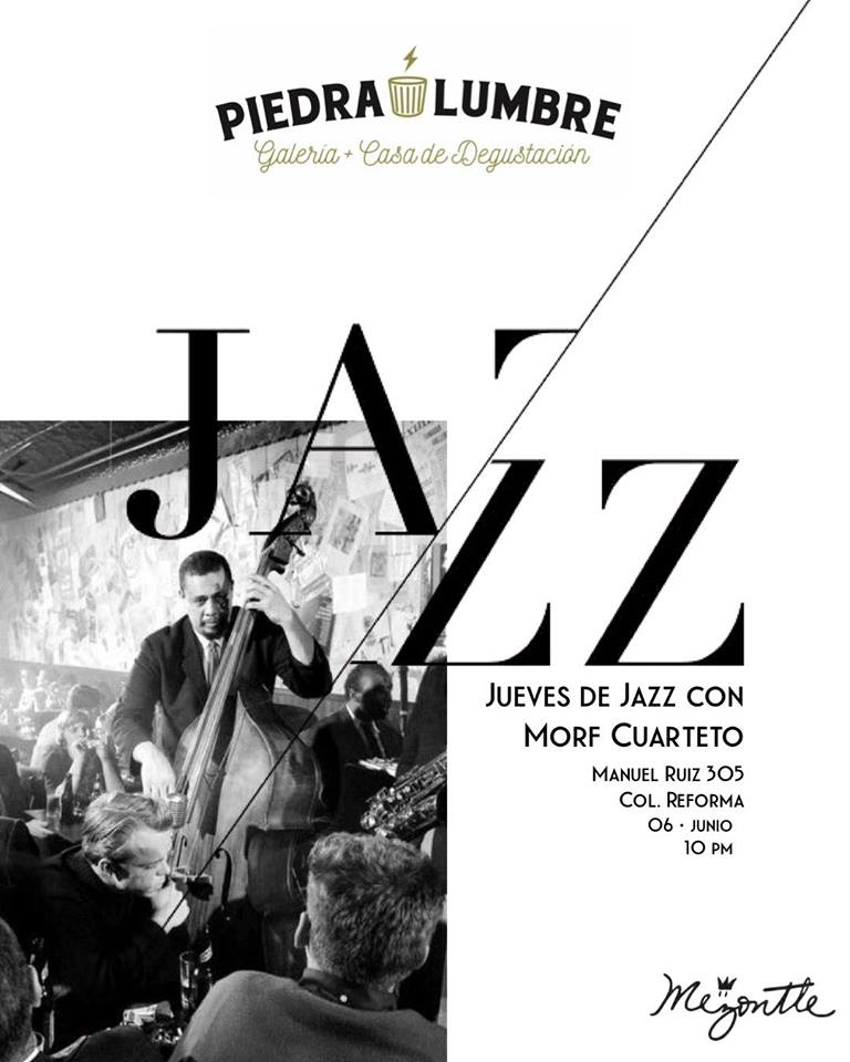 Thursdays of Jazz / Jueves de Jazz 07/11/2019 Oaxaca de Juarez ...