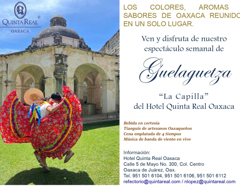Espectaculo de Guelaguetza/Dance/Dinner at Hotel Quinta Real
