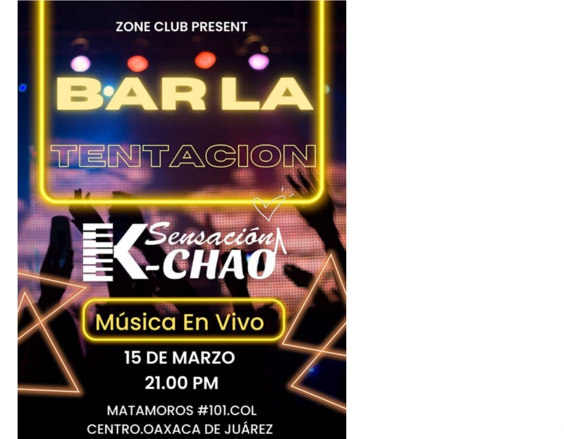 Sensation K Chao at La Tentacion 03/15/2023 Oaxaca de Juarez, , Bar La  Tentacion - Music/Baile Event | Oaxaca Mexico Events