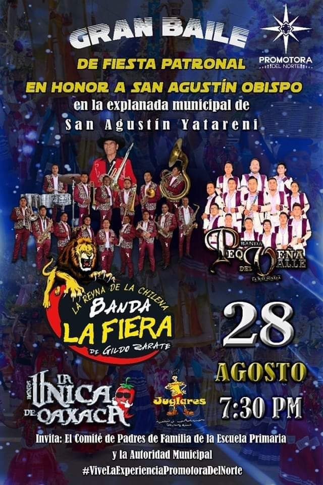 Gran baile de fiesta patronal en San Agustín Yatareni 08/28/2022 San
