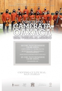 Camarata Oaxaca Musician's Day Concert / Dia de los musicos Camarata Oaxaca Musician's Day Concert / Dia de los musicos