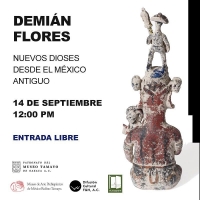 New Gods from Old Mexico / Nuevos Dioses Desde el Mexico Antiguo New Gods from Old Mexico / Nuevos Dioses Desde el Mexico Antiguo
