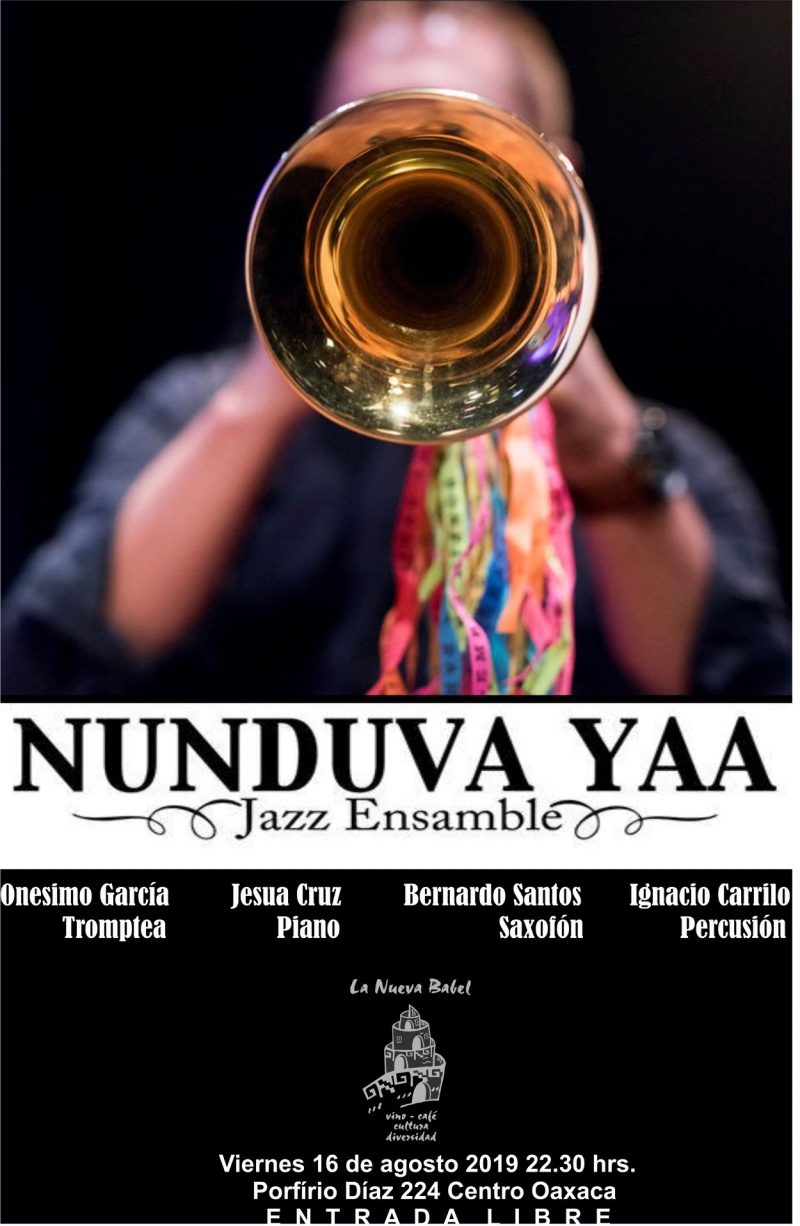 Nunduva Yaa Jazz Ensamble 08/16/2019 Oaxaca, , La Nueva Babel Cafe and ...