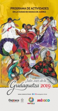 Guelaguetza: Activities/Actividades, Oaxaca de Juarez (Metropolitana) Guelaguetza: Activities/Actividades, Oaxaca de Juarez (Metropolitana)
