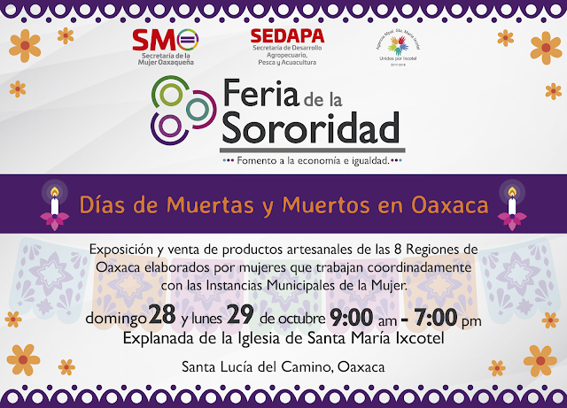Sisterhood Fair / Feria de la Sororidad 10/28/2018 Santa Lucia del Camino,  , Explanada, Iglesia de Santa Maria Ixcotel - Festival Event | Oaxaca  Mexico Events