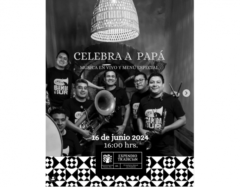 Fathers Day Celebration at Expendio Tradicion Fathers Day Celebration at Expendio Tradicion
