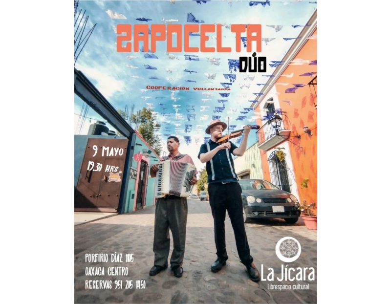 Zapocelta Duo at La Jicara Zapocelta Duo at La Jicara