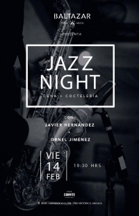 Jazz Night, dinner & cocktails / Cena & Cocteleria Jazz Night, dinner & cocktails / Cena & Cocteleria