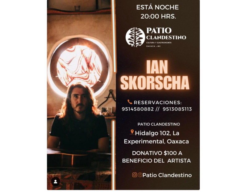 Ian Skorscha at Patio Clandestino