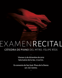 Piano Recital Examination/ Examen Recital Piano Recital Examination/ Examen Recital