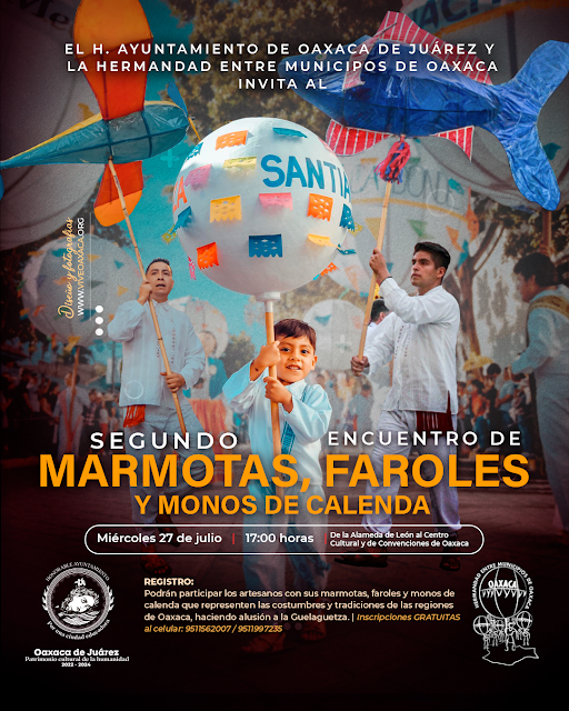 Encuentro de Marmotas, Faroleros y Monos de Calenda 07/27/2022 Oaxaca de  Juarez, , Alameda de Leon - Festival Event | Oaxaca Mexico Events