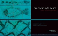 “Temporada de Pesca” – Marco Bustamante “Temporada de Pesca” – Marco Bustamante