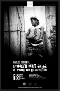 Punk's Not Dead / el Punk No Ha Muerto Punk's Not Dead / el Punk No Ha Muerto