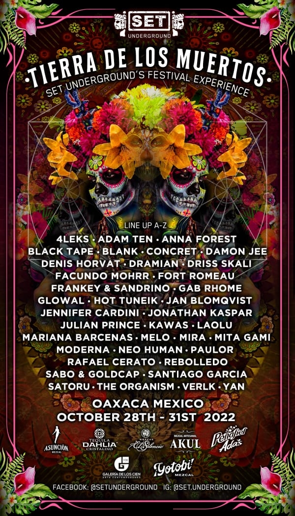 Tierra de Los Muertos in Oaxaca, by SET Underground 10/29/2022 Oaxaca